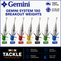 GEMINI TACKLE SYSTEM 100 BREAKOUT WEIGHTS - 5 & 10 PACKS | SEA FISHING WEIGHTS